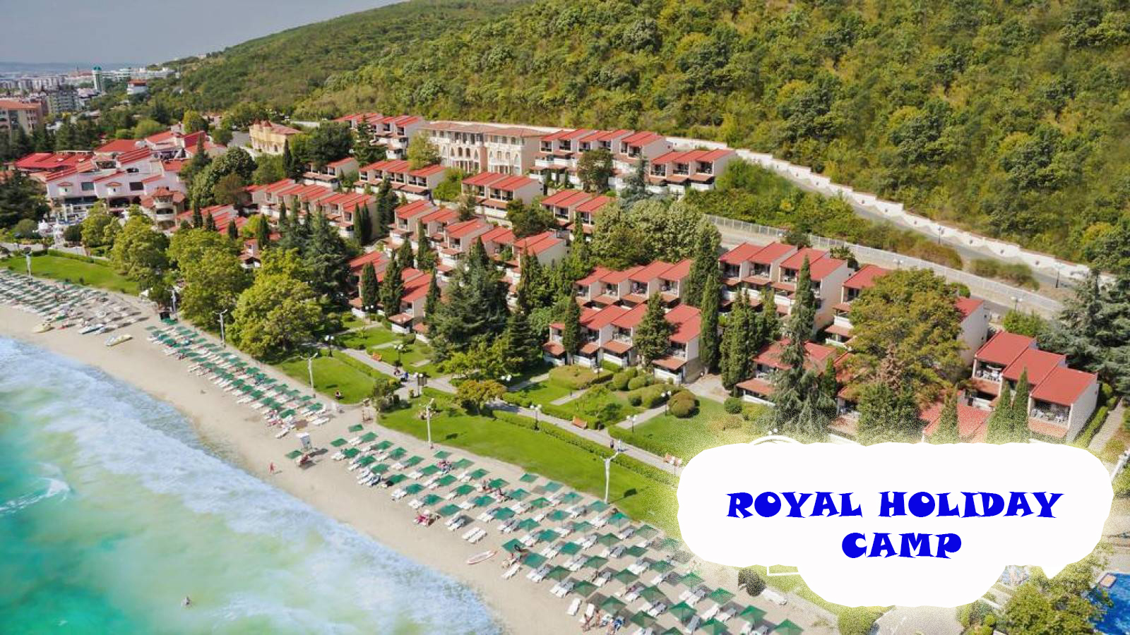 Royal Holiday Camp